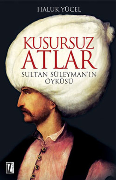 kusursuz-atlar-sultan-suleyman-in-oykusu