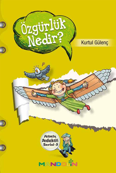 felsefe-dedektifi-serisi-5-ozgurluk-nedir