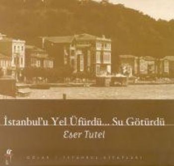 istanbul-u-yel-ufurdu-su-goturdu