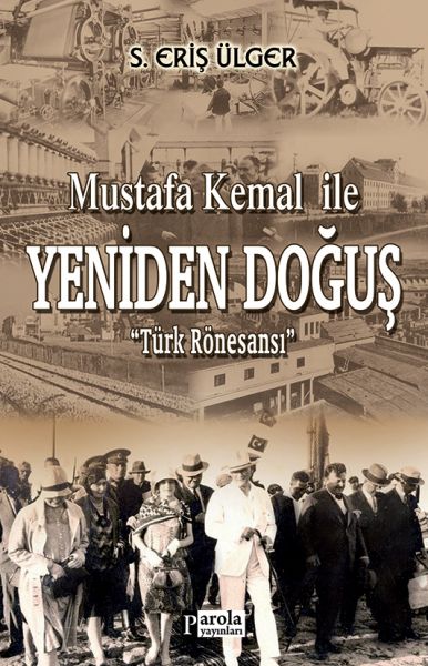 mustafa-kemal-ile-yeniden-dogus-turk-ronesansi