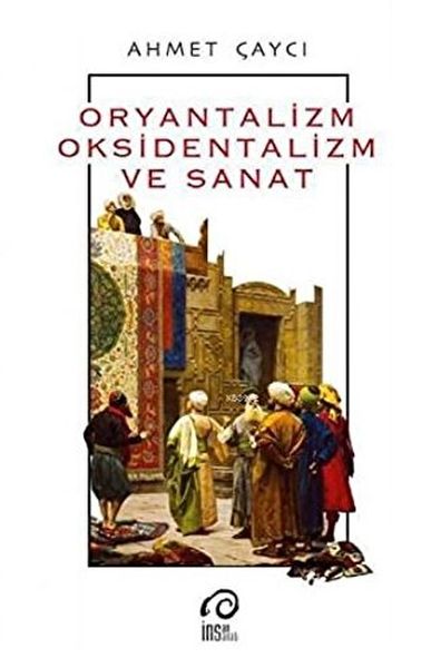 oryantalizm-oksidentalizm-ve-sanat