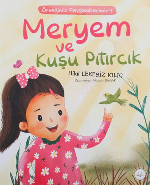 meryem-ve-kusu-pitircik-ornegimiz-peygamberimiz-1