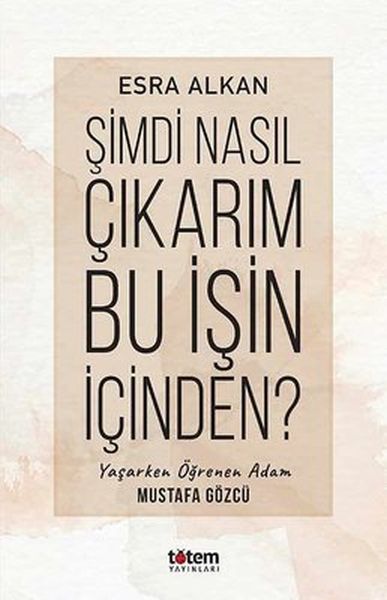 simdi-nasil-cikarim-bu-isin-icinden