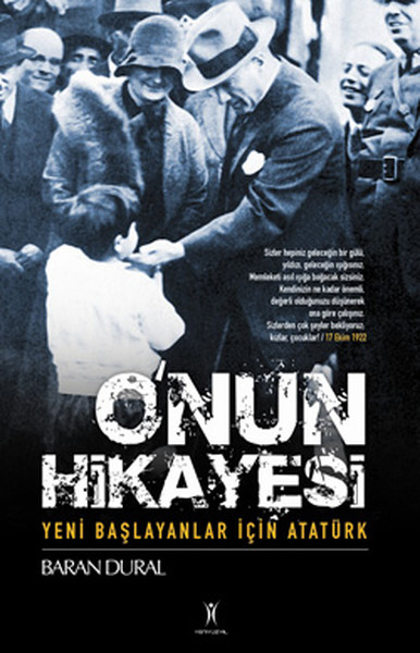 o-nun-hikayesi-yeni-baslayanlar-icin-ataturk