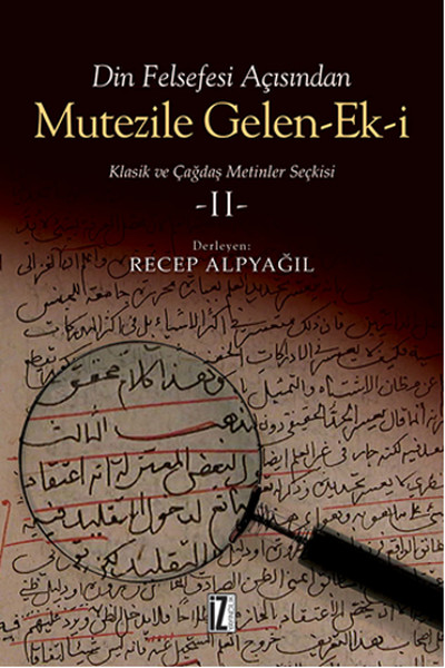 din-felsefesi-acisindan-mutezile-gelen-ek-i-klasik-ve-cagdas-metinler-seckisi-2