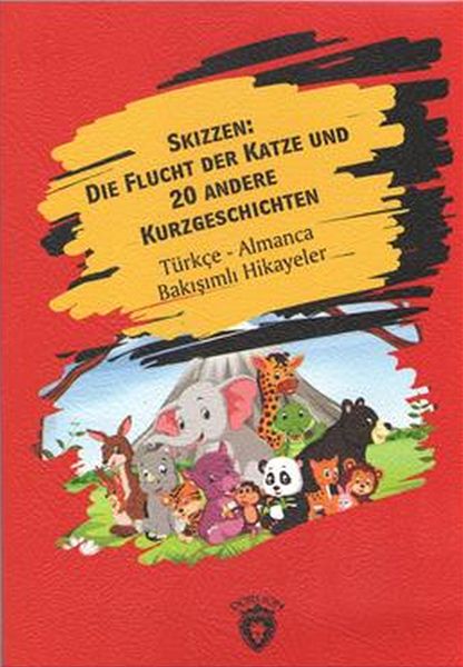 skizzen-die-flucht-der-katze-und-20-andere-kurzgeschichten-turkce-almanca-bakisimli-hikayeler