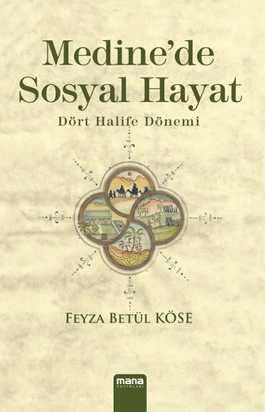 medinede-sosyal-hayat-dort-halife-donemi