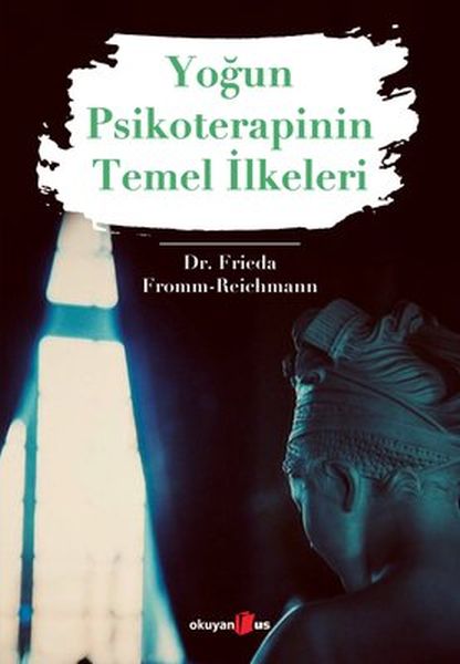 yogun-psikoterapinin-temel-ilkeleri