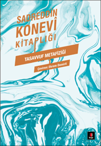 sadreddin-konevi-kitapligi-tasavvuf-metafizigi