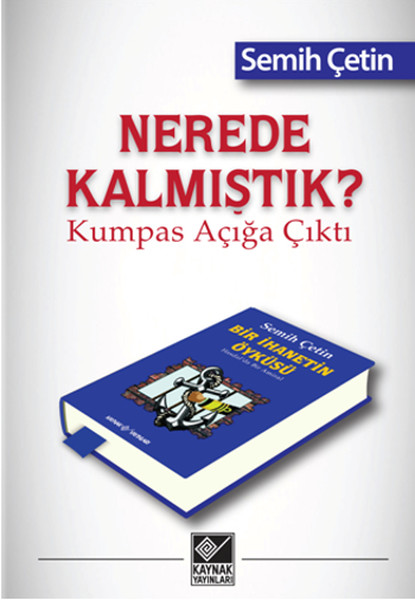 nerede-kalmistik-kumpas-aciga-cikti