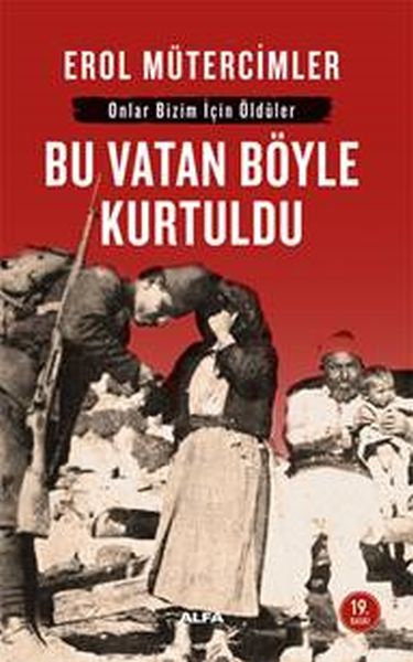 bu-vatan-boyle-kurtuldu-onlar-bizim-icin-olduler