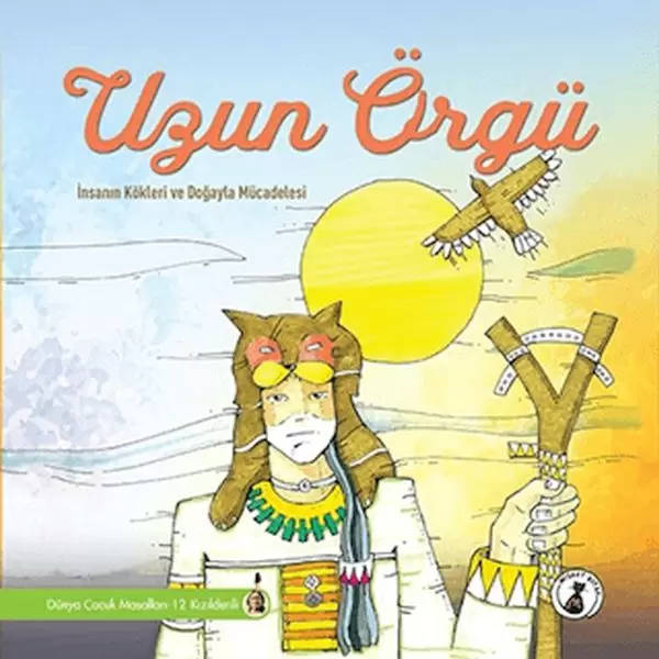 uzun-orgu-insanin-kokleri-ve-dogayla-mucadelesi