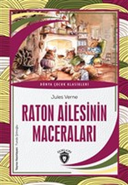 raton-ailesinin-maceralari-dunya-cocuk-klasikleri-7-12-yas