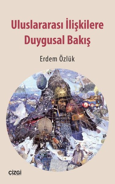 uluslararasi-iliskilere-duygusal-bakis