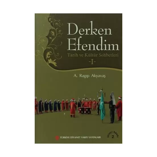 derken-efendim-i-tarih-ve-kultur-sohbetleri