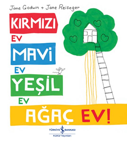 kirmizi-ev-mavi-ev-yesil-ev-agac-ev