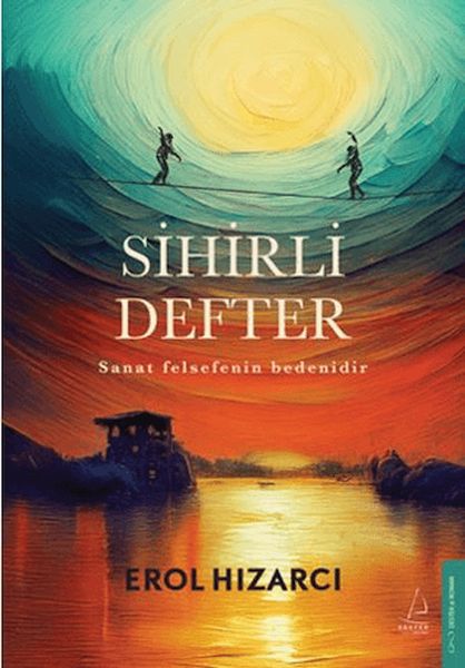 sihirli-defter-sanat-felsefenin-bedenidir