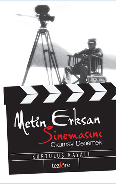 metin-erksan-sinemasini-okumayi-denemek