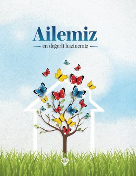 ailemiz-en-degerli-hazinemiz