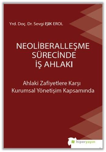 neoliberallesme-surecinde-is-ahlaki