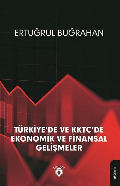 turkiye-de-ve-kktc-de-ekonomik-ve-finansal-gelismeler