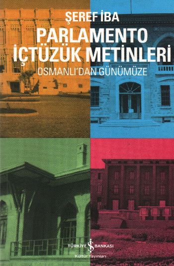 parlamento-ictuzuk-metinleri-osmanli-dan-gunumuze