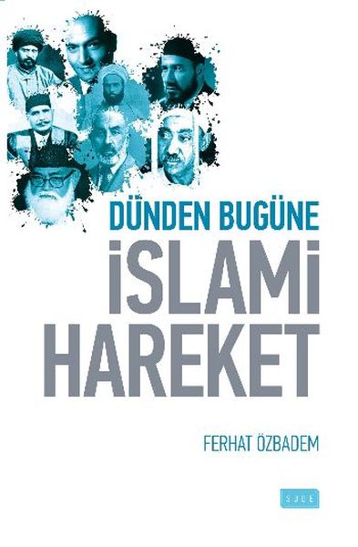 dunden-bugune-islami-hareket