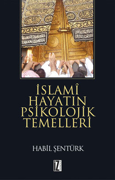 islami-hayatin-psikolojik-temelleri