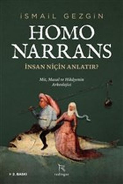 homo-narrans-insan-nicin-anlatir-mit-masal-ve-hikayenin-arkeolojisi