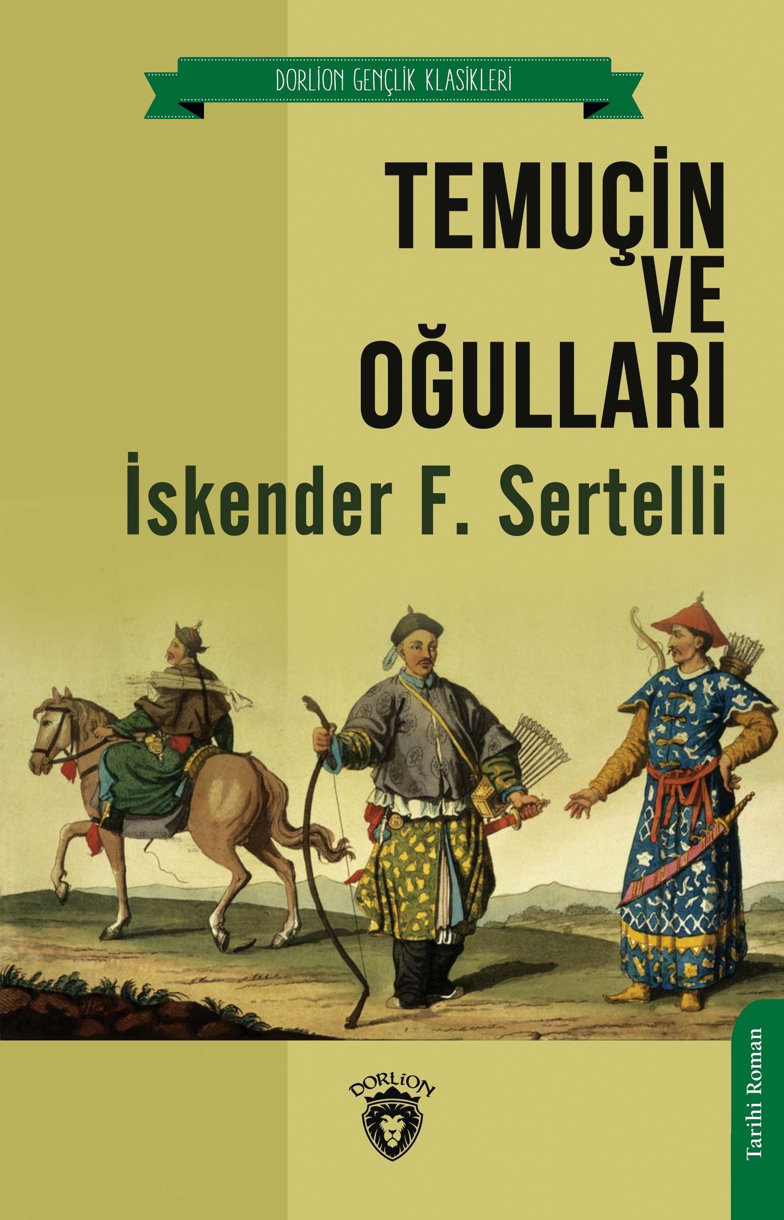 temucin-ve-ogullari-unutturmadiklarimiz-serisi