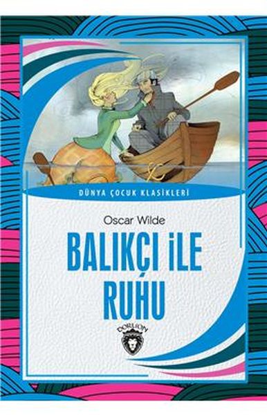 balikci-ile-ruhu-dunya-cocuk-klasikleri-7-12-yas