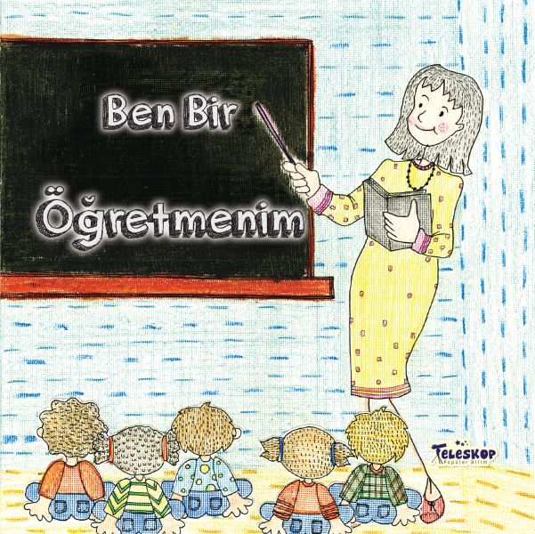 ben-bir-ogretmenim-meslekler-serisi