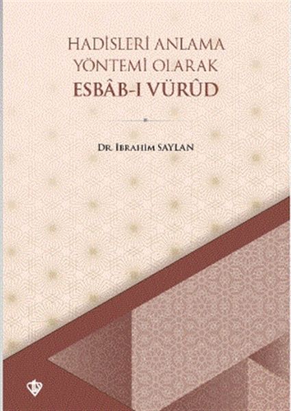 hadisleri-anlama-yontemi-olarak-esbab-i-vurud