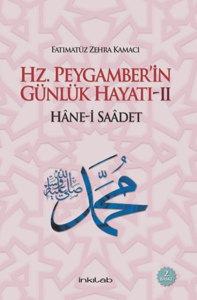 hz-peygamber-in-gunluk-hayati-2-hane-i-saadet