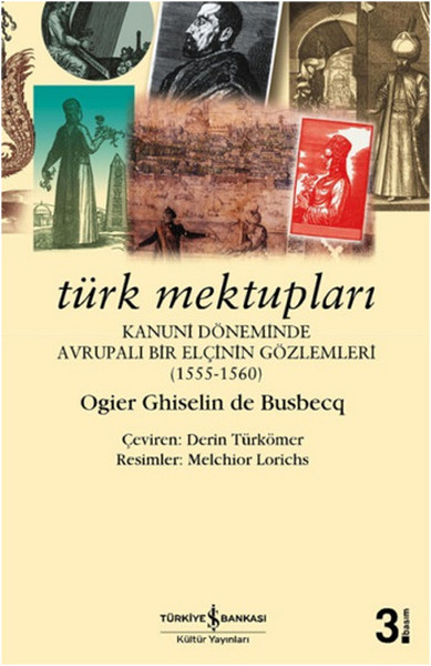 turk-mektuplari-kanuni-doneminde-avrupali-bir-elcinin-gozlemleri