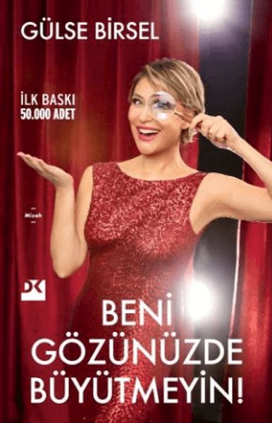 beni-gozunuzde-buyutmeyin