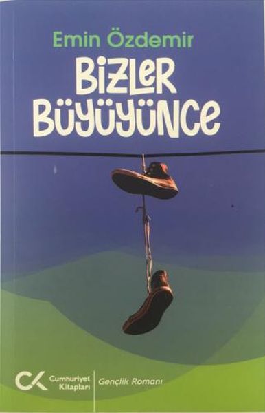 bizler-buyuyunce