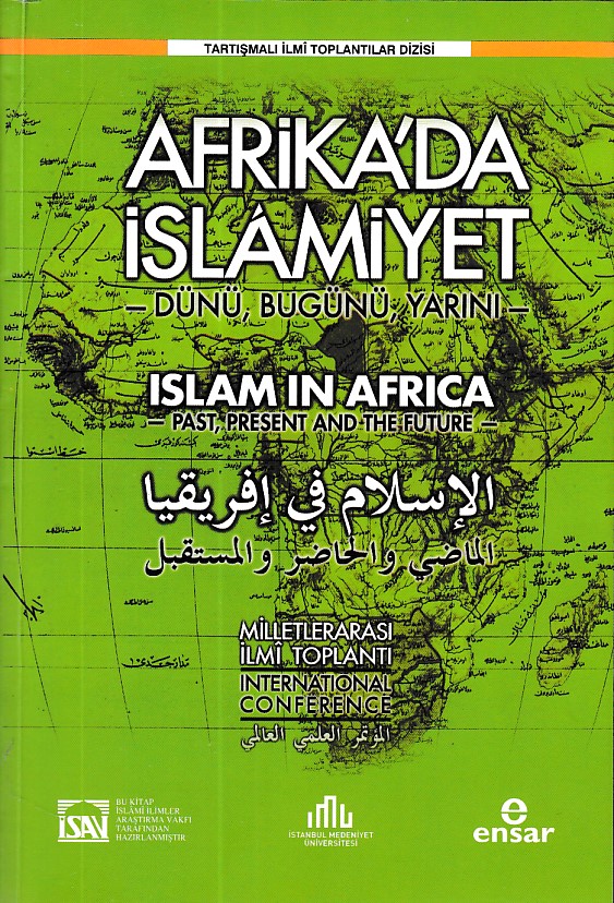 uluslararasi-afrika-da-islamiyet-dunu-bugunu-yarini-sempozyumu