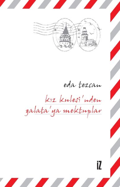 kiz-kulesi-nden-galata-ya-mektuplar