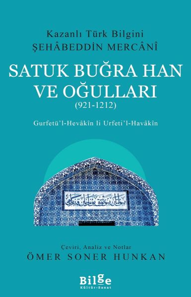 satuk-bugra-han-ve-ogullari-921-1212-gurfetu-l-hevakin-li-urfeti-l-havakin