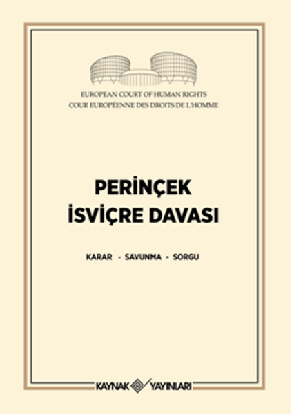 perincek-isvicre-davasi-karar-savunma-sorgu