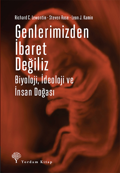 genlerimizden-ibaret-degiliz-biyoloji-ideoloji-ve-insan-dogasi