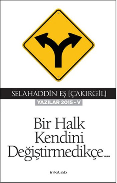 bir-halk-kendini-degistirmedikce-yazilar-2015-v