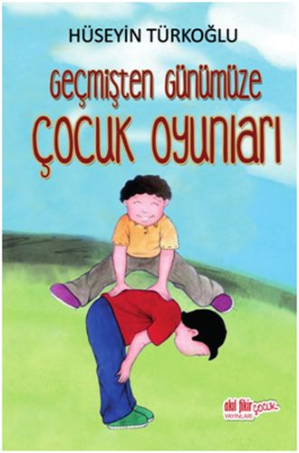 gecmisten-gunumuze-cocuk-oyunlari