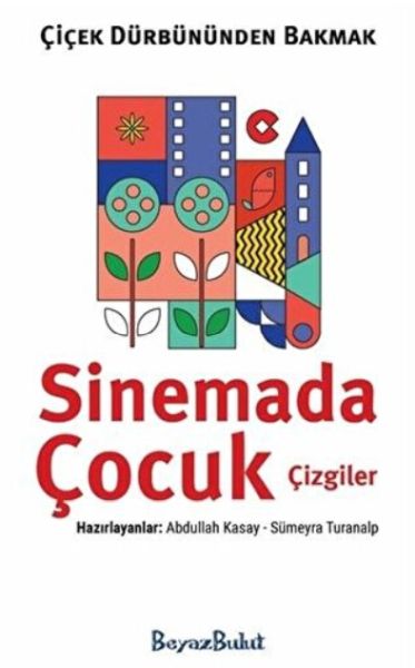 cicek-durbununden-bakmak-sinemada-cocuk-cizgiler