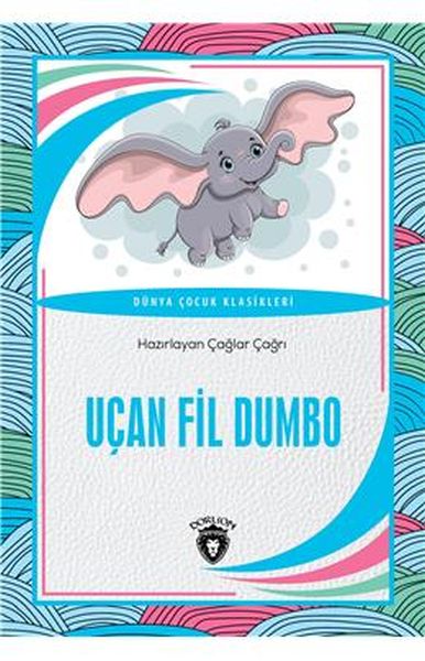 ucan-fil-dumbo-dunya-cocuk-klasikleri-7-12-yas