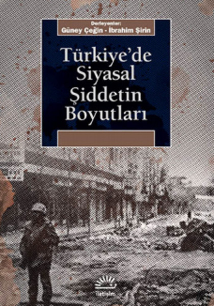 turkiye-de-siyasal-siddetin-boyutlari