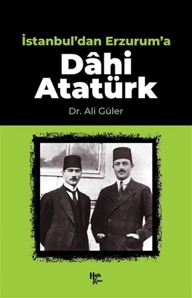 istanbul-dan-erzurum-a-dahi-ataturk