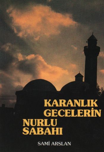 karanlik-gecelerin-nurlu-sabahi