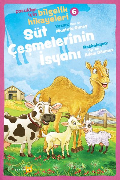 sut-cesmelerinin-isyani-cocuklar-icin-bilgelik-hikayeleri-6